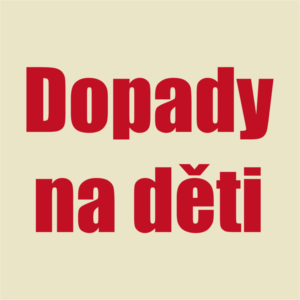 Dopady na děti