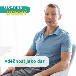 Vděčnost jako dar – 6. díl podcastu Všecko DOBRÝ