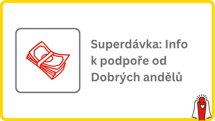 Superdávka: Info k podpoře od Dobrých andělů
